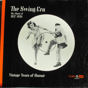 The Swing Era: The Music Of 1937-1938: Vintage Years Of Humor – Various
