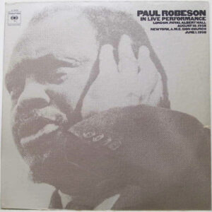 In Live Performance – Paul Robeson