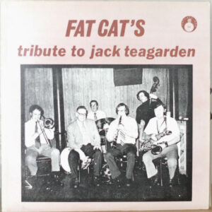 Tribute To Teagarden – Jack Teagarden