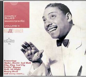 Joe Turner's Blues – Big Joe Turner