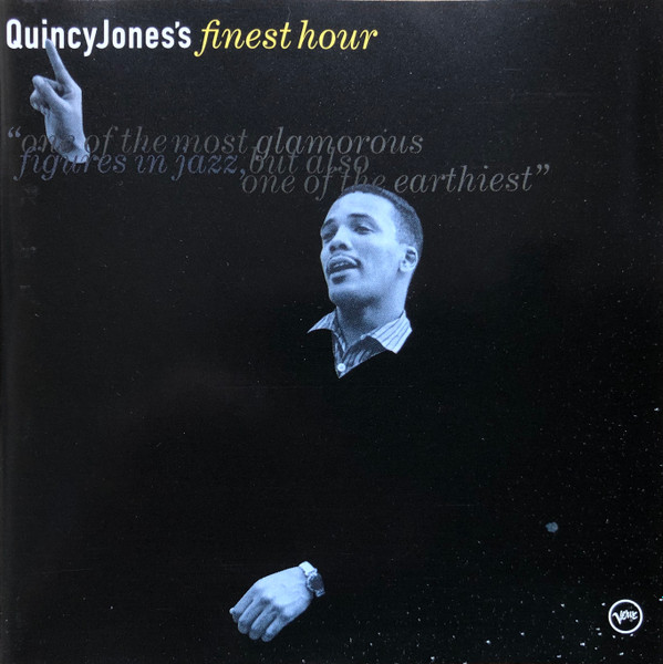 Quincy Jones's Finest Hour – Quincy Jones