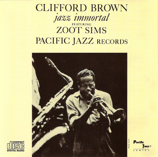 Jazz Immortal – Clifford Brown Featuring Zoot Sims