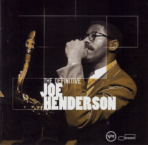 The Definitive Joe Henderson – Joe Henderson