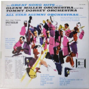 The Great Song Hits of the Glenn Miller & Tommy Dorsey All Star Alumni Orchestras – Bobby Byrne