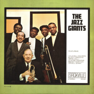 The Jazz Giants – The Jazz Giants (6) Featuring Wild Bill Davison, Buzzy Drootin, Herb Hall, Claude Hopkins, Benny Morton, Arvell Shaw