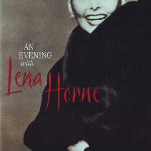 An Evening With – Lena Horne