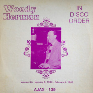 In Disco Order Volume Six – Woody Herman