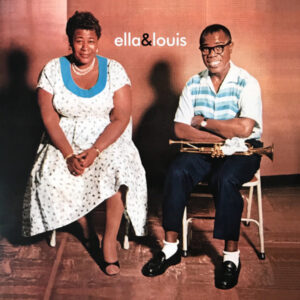 Ella & Louis – Ella Fitzgerald & Louis Armstrong