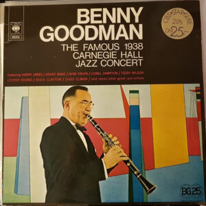 The Famous 1938 Carnegie Hall Jazz Concert – Benny Goodman