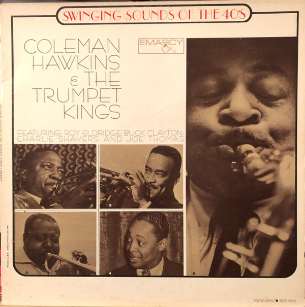 Swinging Sounds Of The 40's – Coleman Hawkins & The Trumpet Kings