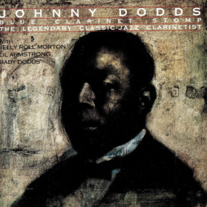 Blue Clarinet Stomp – Johnny Dodds