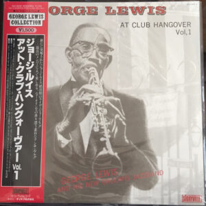 George Lewis At Club Hangover Vol. 1 – George Lewis' Ragtime Band