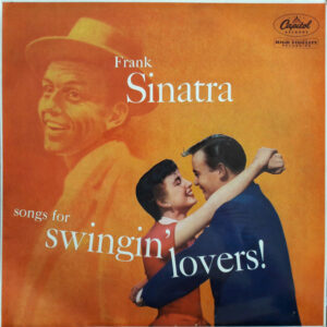 Songs For Swingin' Lovers! – Frank Sinatra