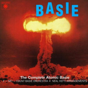 The Complete Atomic Basie – Count Basie