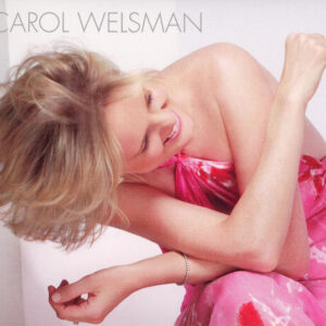 Hold Me – Carol Welsman