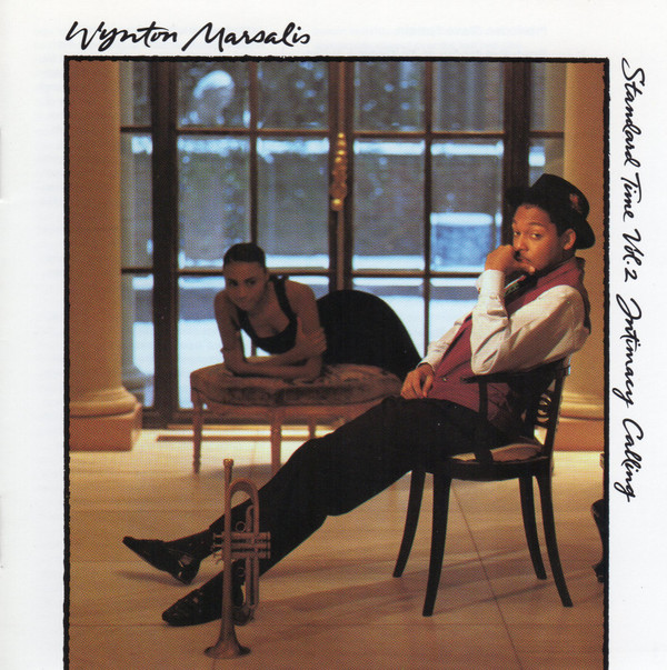 Standard Time Vol. 2 Intimacy Calling – Wynton Marsalis