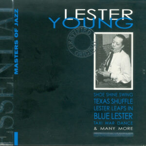 The Essential Lester Young – Lester Young