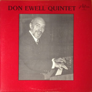 Don Ewell Quintet – Don Ewell