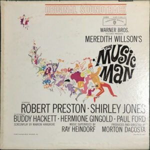 The Music Man (Original Soundtrack) – Meredith Willson