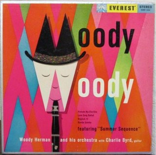 Moody Woody – Woody Herman And His Orchestra With Charlie Byrd