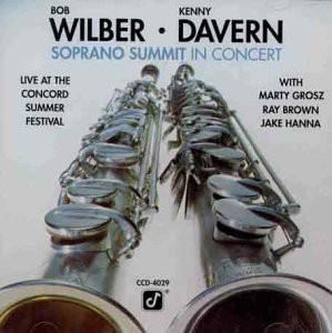 Soprano Summit In Concert – Bob Wilber • Kenny Davern • Marty Grosz • Ray Brown • Jake Hanna, Soprano Summit