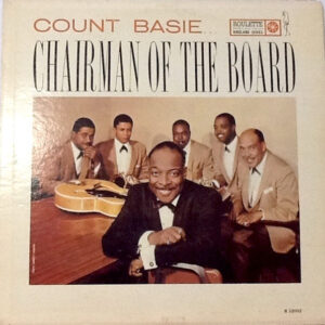 Chairman Of The Board – Count Basie