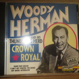 Crown Royal – Woody Herman And The Thundering Herd