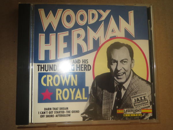 Crown Royal – Woody Herman And The Thundering Herd
