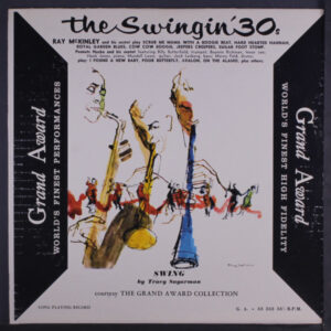 The Swingin' 30s – Ray McKinley And His Sextet / The Peanuts Hucko Septet