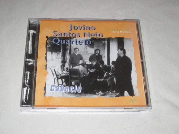 Caboclo – Jovino Santos Neto Quarteto Featuring Special Guest Airto Moreira