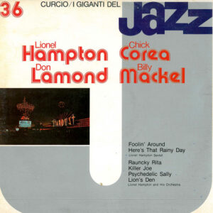 I Giganti Del Jazz Vol. 36 – Lionel Hampton, Chick Corea, Don Lamond, Billy Mackel