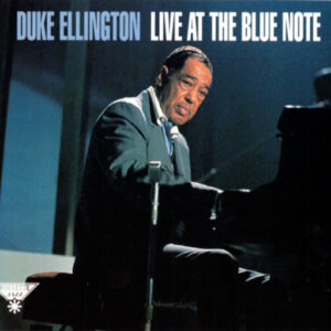 Live At The Blue Note – Duke Ellington