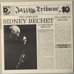 The Complete Sidney Bechet Vol 1/2 (1932-1941) – Sidney Bechet