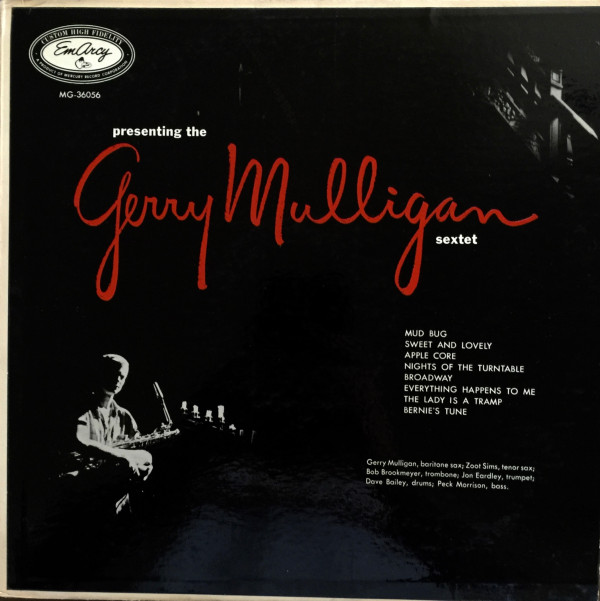 Gerry Mulligan Sextet – Gerry Mulligan And His Sextet