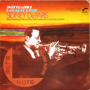 DeParis  Dixie – Sidney DeParis' Blue Note Jazzmen / Sidney DeParis And His Blue Note Stompers