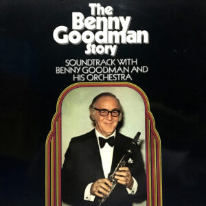 The Best Of Benny Goodman And His Orchestra – Benny Goodman And His Orchestra