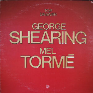 Top Drawer – George Shearing, Mel Tormé
