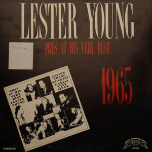 Pres At His Very Best – Lester Young