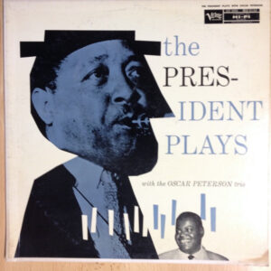 Lester Young With The Oscar Peterson Trio – Lester Young With The Oscar Peterson Trio