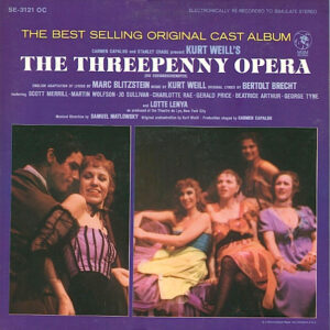 The Threepenny Opera – Kurt Weill
