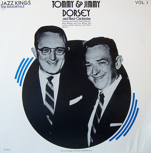 Jazz Kings Immortals Vol. I - The Dorseys – The Dorsey Brothers Orchestra