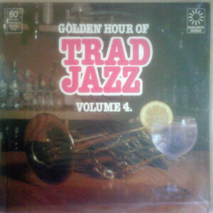 Golden Hour Of Trad Jazz – Various