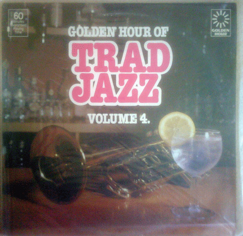 Golden Hour Of Trad Jazz – Various