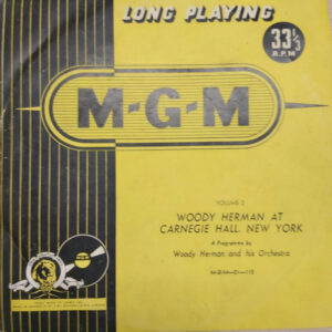 At Carnegie Hall, 1946 - Vol. I – Woody Herman & The Herd