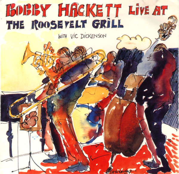 Live At The Roosevelt Grill – Bobby Hackett With Vic Dickenson