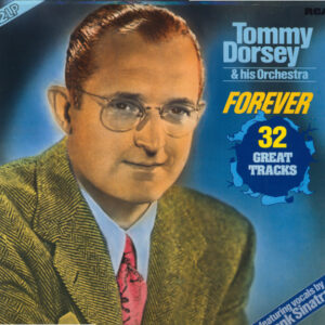 Yes Indeed! – Tommy Dorsey And His Orchestra