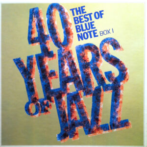40 Years Of Jazz - The Best Of Blue Note - Box 1 – Various