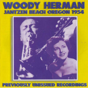 Jantzen Beach Oregon 1954 – Woody Herman