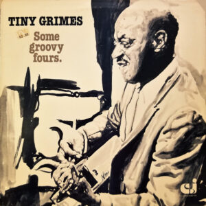 Some Groovy Fours – Tiny Grimes