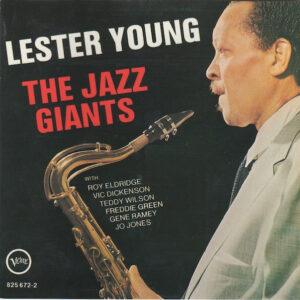 The Jazz Giants '56 – Lester Young / Roy Eldridge